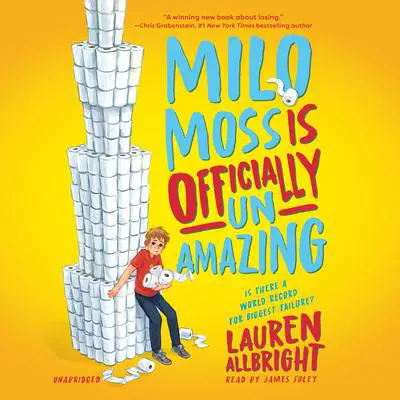 Milo Moss Is Officially Un-Amazing Audibook, by Lauren Allbright