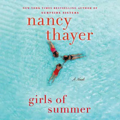 Girls of Summer Audibook, by Nancy Thayer