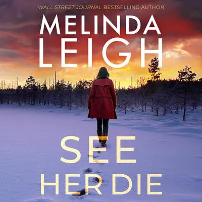 See Her Die Audibook, by Melinda Leigh