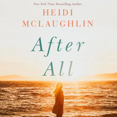 After All Audibook, by Heidi McLaughlin