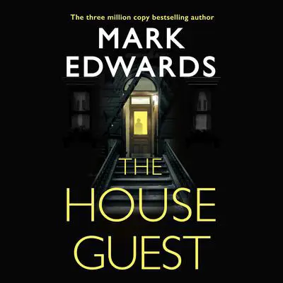 The House Guest Audibook, by Mark Edwards