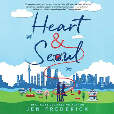 Heart and Seoul Audibook, by Jen Frederick