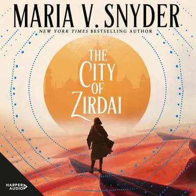 The City of Zirdai Audibook, by Maria V. Snyder
