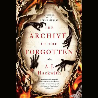 The Archive of the Forgotten Audibook, by A. J. Hackwith