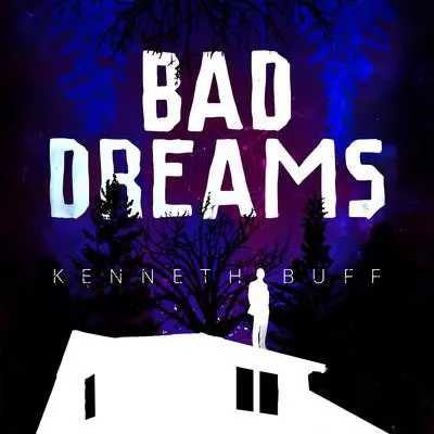 Bad Dreams Audibook, by Kenneth Buff