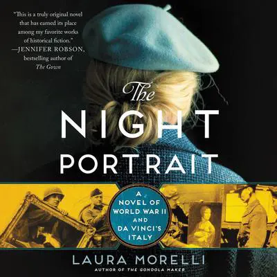 The Night Portrait: A Novel of World War II and da Vinci's Italy Audibook, by Laura Morelli