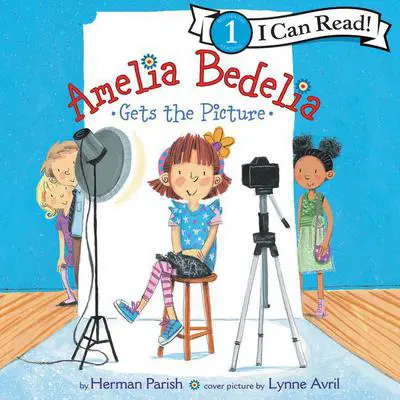 Amelia Bedelia Gets the Picture Audibook, by Herman Parish