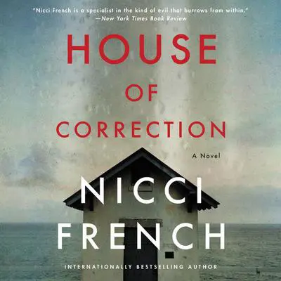 House of Correction: A Novel Audibook, by Nicci French