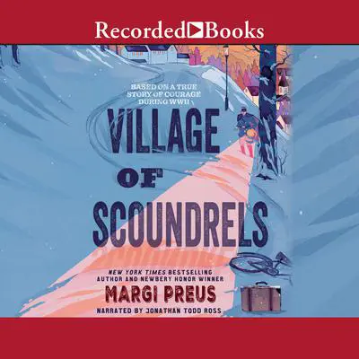 Village of Scoundrels Audibook, by Margi Preus