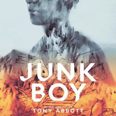 Junk Boy Audibook, by Tony Abbott