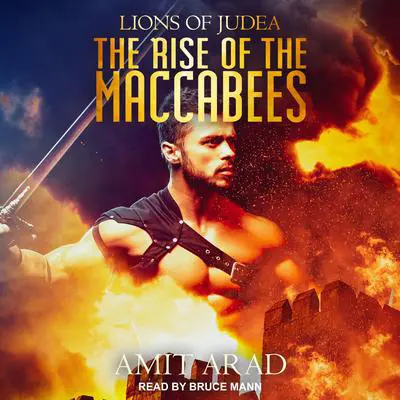 The Rise of the Maccabees Audibook, by Amit Arad