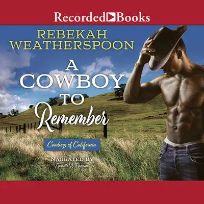 A Cowboy to Remember Audibook, by Rebekah Weatherspoon