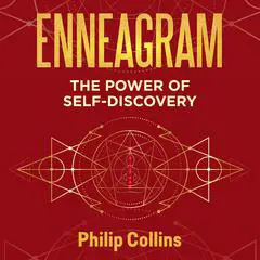 Enneagram: The Power of Self-Discovery Audibook, by Philip Collins