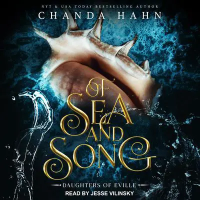 Of Sea and Song Audibook, by Chanda Hahn