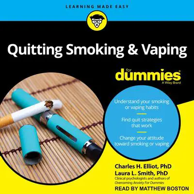 Quitting Smoking & Vaping For Dummies: 2nd Edition Audibook, by Charles H. Elliott