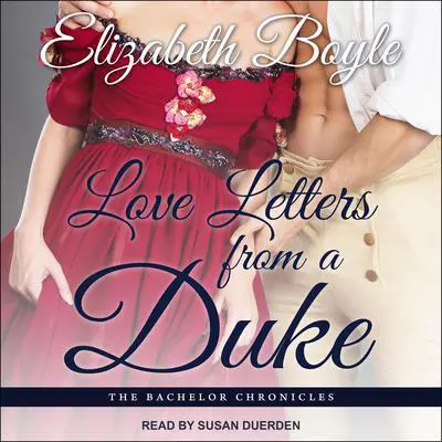 Love Letters From a Duke Audibook, by Elizabeth Boyle