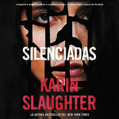 Silent Wife, The \ Silenciadas Audibook, by Karin Slaughter