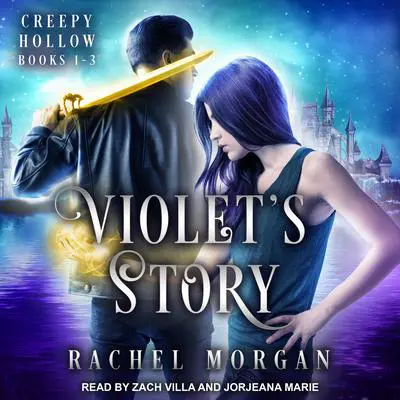 Violet's Story: Creepy Hollow Books 1-3 Audibook, by Rachel Morgan