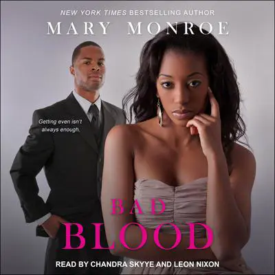 Bad Blood Audibook, by Mary Monroe