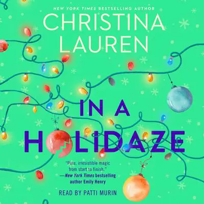In a Holidaze Audibook, by Christina Lauren