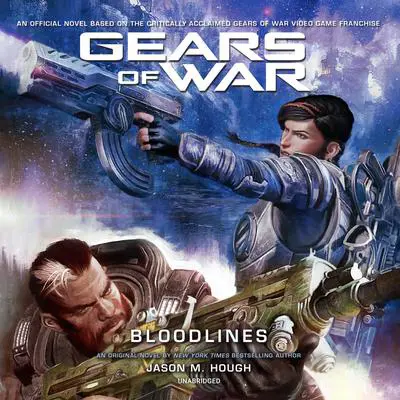 Gears of War: Bloodlines Audibook, by Jason M. Hough
