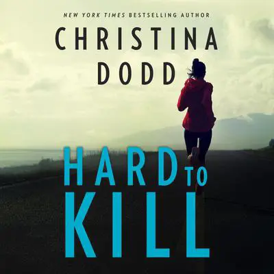 Hard to Kill Audibook, by Christina Dodd