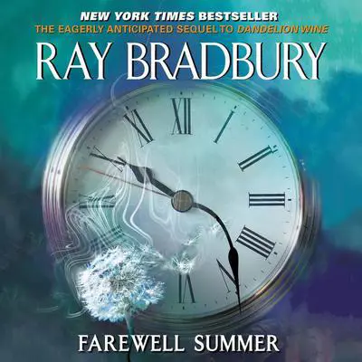 Farewell Summer: A Novel Audibook, by Ray Bradbury