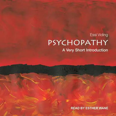 Psychopathy: A Very Short Introduction Audibook, by Essi Viding