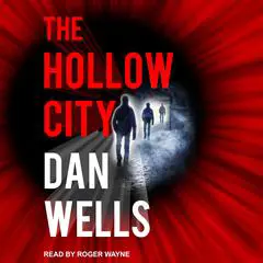 The Hollow City Audibook, by Dan Wells