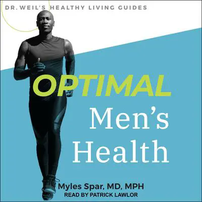 Optimal Men's Health Audibook, by Myles Spar