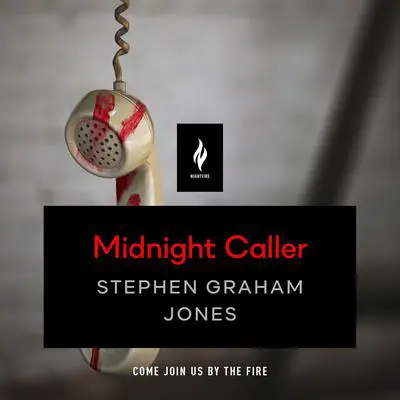 Midnight Caller: A Short Horror Story Audibook, by Stephen Graham Jones