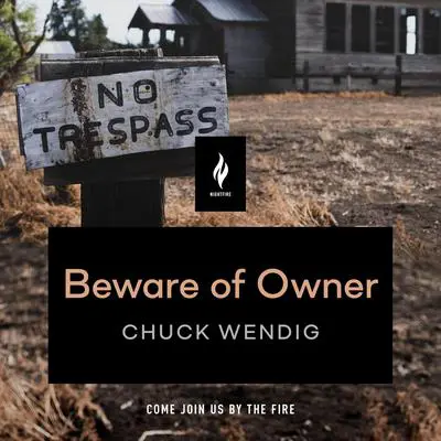 Beware of Owner: A Short Horror Story Audibook, by Chuck Wendig
