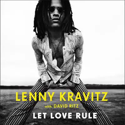 Let Love Rule Audibook, by Lenny Kravitz