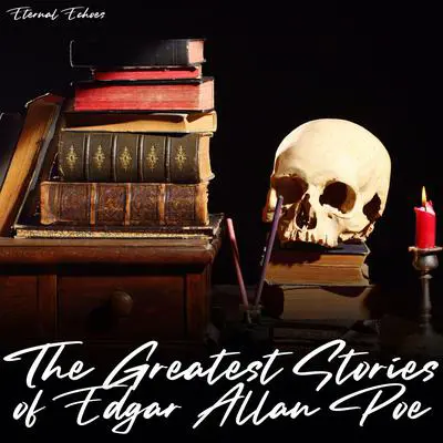 The Greatest Stories of Edgar Allan Poe (Unabridged) Audibook, by Edgar Allan Poe