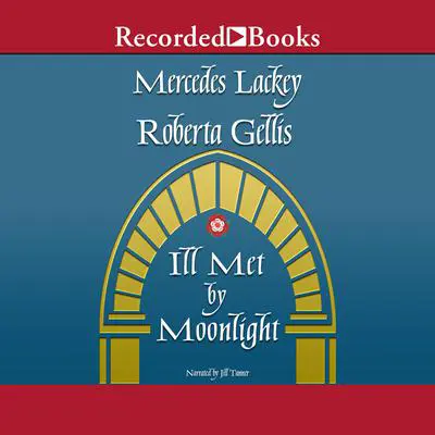 Ill Met by Moonlight Audibook, by Mercedes Lackey
