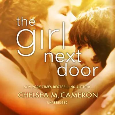 The Girl Next Door Audibook, by Chelsea M. Cameron