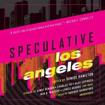 Speculative Los Angeles Audibook, by Denise Hamilton