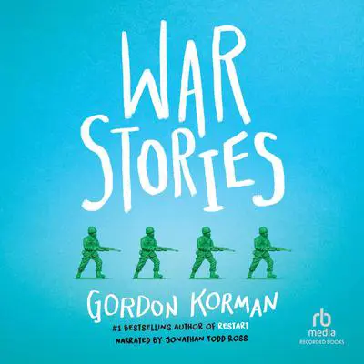 War Stories Audibook, by Gordon Korman