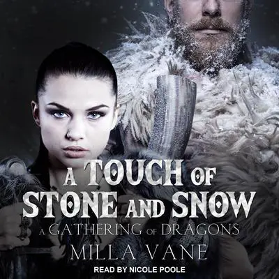 A Touch of Stone and Snow Audibook, by Milla Vane
