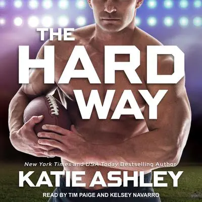 The Hard Way Audibook, by Katie Ashley