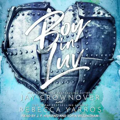 Boy In Luv Audibook, by Jay Crownover
