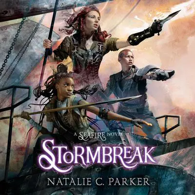 Stormbreak Audibook, by Natalie C. Parker