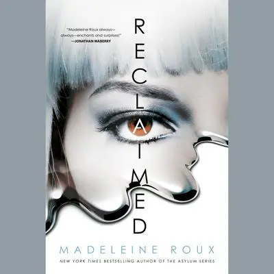 Reclaimed Audibook, by Madeleine Roux