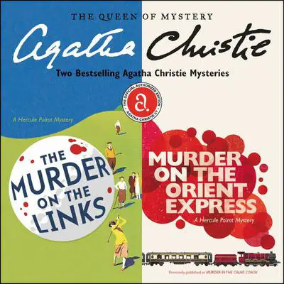 The Murder on the Links & Murder on the Orient Express: Two Bestselling Agatha Christie Novels in One Great Audiobook Audibook, by Agatha Christie