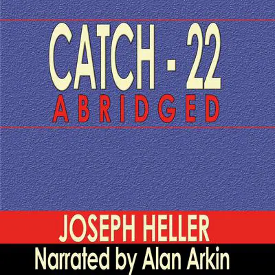 Catch 22 (Abridged) Audibook, by Joseph Heller
