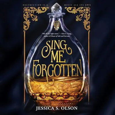 Sing Me Forgotten Audibook, by Jessica S. Olson