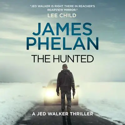 The Hunted Audibook, by James Phelan
