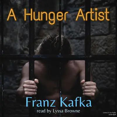 A Hunger Artist Audibook, by Franz Kafka