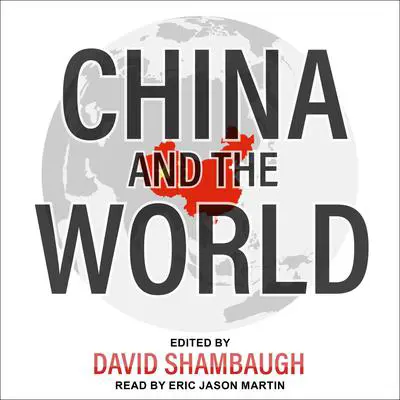 China and the World Audibook, by David Shambaugh
