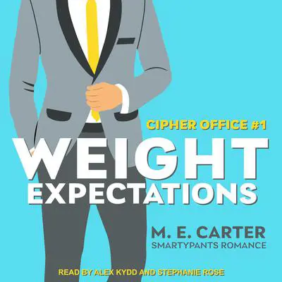 Weight Expectations Audibook, by M.E. Carter